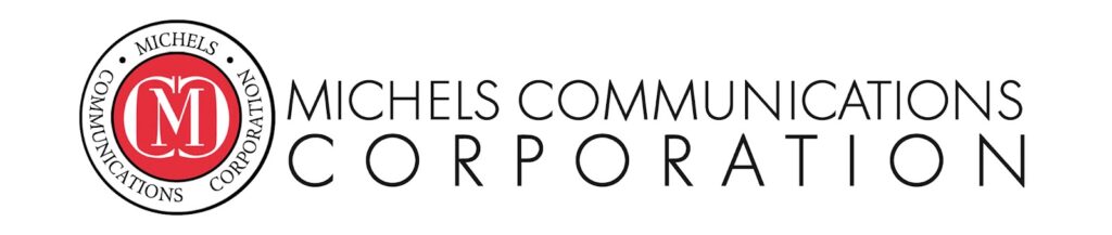 Michels Communication Corp
